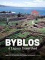 : Byblos. A Legacy Unearthed, Buch