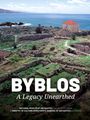: Byblos. A Legacy Unearthed, Buch