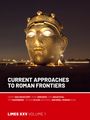 : Current Approaches to Roman Frontiers, Buch