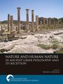 "NATURE AND HUMAN NATURE IN ANCIENT GREEK PHILOSOPHY AND ITS RECEPTION" über antike Ruinen mit Säulen.