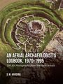 D. W. Harding: An Aerial Archaeologist's Logbook, 1970-1995, Buch