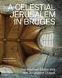: A Celestial Jerusalem in Bruges, Buch