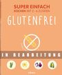 Audrey Fitzjohn: Super Einfach Glutenfrei, Buch