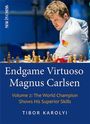 Tibor Karolyi: Endgame Virtuoso Magnus Carlsen Volume 2, Buch