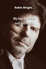 Robin Wright: My lost brother and the mafia, Buch