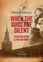 Mikhail Soloviev: When the Gods are silent, Buch