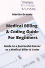 Martha Grannis: Medical Billing & Coding Guide For Beginners, Buch
