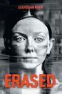 Sebastian Kilex: Erased, Buch