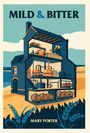 "MILD & BITTER. Mary Porter." Farbige Illustration einer Brauerei mit Fässern, Kupferkesseln und einem Arbeiter.