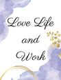 Victoria Sterling: Love Life and Work, Buch