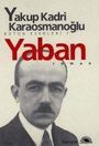 Yakup Kadri Karaosmanoglu: Yaban, Buch