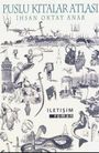 Ihsan Oktay Anar: Puslu Kitalar Atlasi, Buch