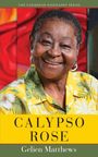 Gelien Matthews: Calypso Rose, Buch