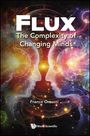 Franco F Orsucci: Flux: The Complexity of Changing Minds, Buch