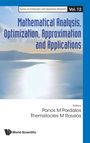 Themistocles M Rassias Panos M Pardalos: Mathematical Analysis, Optimization, Approximation & Appln, Buch