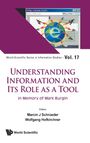 Wolfgang Hofkirchner Marcin J Schroeder: Understanding Information And Its Role As A Tool, Buch