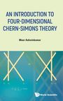 Ashwinkumar Meer: Introduction To Four-Dimensional Chern-Simons Theory, An, Buch