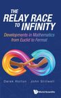 John Stillwell Derek Holton: Relay Race To Infinity, The, Buch