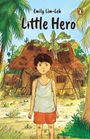 Emily Lim-Leh: Little Hero, Buch
