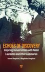 "Echoes of Discovery" mit Gesprächen von Nobelpreisträgern, Istvan und Magdolna Hargittai. Zwei Männer im Anzug im Austausch.