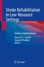 Stroke Rehabilitation in Low-Resource Settings, Buch