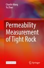 "Permeability Measurement of Tight Rock" von Chaolin Wang und Yu Zhao. Bunte, abstrakte Farbhintergründe.