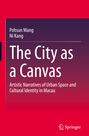 „Pohsun Wang, Ni Kang. The City as a Canvas. Springer-Logo unten rechts; roter Hintergrund, weiße Schrift.“