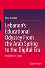 Nina Maadad, "Lebanon’s Educational Odyssey From the Arab Spring to the Digital Era: Resilience in Chaos". Rotes Design.