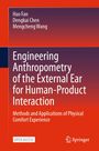 Buchtitel: „Engineering Anthropometry of the External Ear for Human-Product Interaction“. Autoren: Hao Fan, Dengkai Chen, Mengcheng Wang.