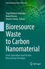 Buchcover mit dem Titel: "Bioresource Waste to Carbon Nanomaterial" und Autoren Yugal Kishore Mohanta, Kunal Biswas, Hemen Sarma. Hintergrund in Grün mit Struktur.