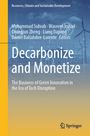 „Decarbonize and Monetize“; Autoren: Muhammad Suhrab, Waseem Irshad, Changjun Zheng, Liang Dapeng, Daniel Balsalobre-Lorente.