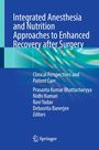 Integrated Anesthesia and Nutrition Approaches to Enhanced Recovery after Surgery, Buch
