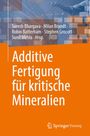 Titel: "Additive Fertigung für kritische Mineralien"; Autoren: mehrere Namen; orangener Hintergrund, Logo unten.