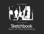 Hans P Bacher: Sketchbook: Basics of Visual Storytelling, Buch