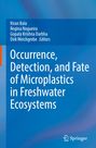 Buchcover in Blau mit Autoren: Kiran Bala, Regina Nogueira. Titel: Occurrence, Detection, and Fate of Microplastics.