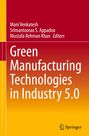 Green Manufacturing Technologies in Industry 5.0, Buch
