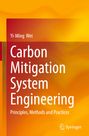 "Yi-Ming Wei, Carbon Mitigation System Engineering, Principles, Methods and Practices", Hintergrund in Orange-Tönen.