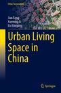Jian Feng: Urban Living Space in China, Buch