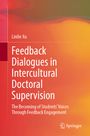 Linlin Xu: Feedback Dialogues in Intercultural Doctoral Supervision, Buch