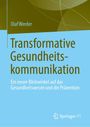 Olaf Werder: Transformative Gesundheitskommunikation, Buch