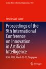 : Proceedings of the 9th International Conference on Innovation in Artificial Intelligence, Buch