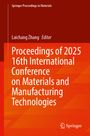 : Proceedings of 2025 16th International Conference on Materials and Manufacturing Technologies, Buch