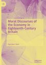 Titel: "Moral Discourses of the Economy in Eighteenth-Century Britain". Autor: Hye-Joon Yoon. Hintergrund: Blätter in Gelb- und Lilatönen.