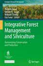 "Integrative Forest Management and Silviculture" - Harmonizing Conservation and Production. Oben Waldbild, unten Logos.