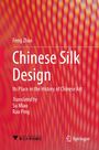 "Chinese Silk Design" von Feng Zhao, übersetzt von Su Miao und Rao Ping. Roter Hintergrund mit texturierten Mustern.