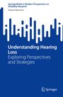 Gabriel Bennett: Understanding Hearing Loss, Buch