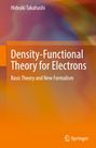 Oben steht "Hideaki Takahashi". Darunter "Density-Functional Theory for Electrons: Basic Theory and New Formalism". Unten ein Logo.