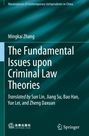 Buchtitel: "The Fundamental Issues upon Criminal Law Theories" von Mingkai Zhang, Übersetzer: Sun Lin u.a.; Logos unten.