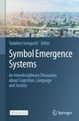 Text: Tadahiro Taniguchi, Editor, Symbol Emergence Systems, An Interdisciplinary Discussion about Cognition, Language and Society. Oben: Stadtlandschaft. Unten: Blaues Layout.