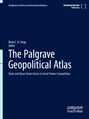 Brian C. H. Fong, Editor, The Palgrave Geopolitical Atlas. Dunkelblauer Hintergrund.
